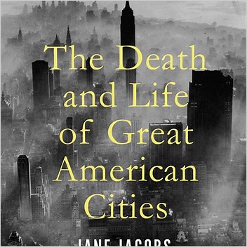 The Death And Life Of Great American Cities Books About The